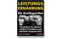 Leistungsernährung Für Kraftsportler (Christian Von Loeffelholz)