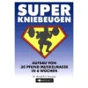 Super Kniebeugen (Dr. Randall, J. Strossen) -Sport Verkauf 614 book 704243 image1 1420183912 novagenics super kniebeugen.jpg 51