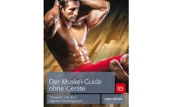 Der Muskel-Guide Ohne Geräte