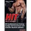 HIT-Hochintensitätstraining (Jürgen Gießing) - Neuauflage -Sport Verkauf hit novagenics min